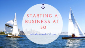 Starting a business at 50