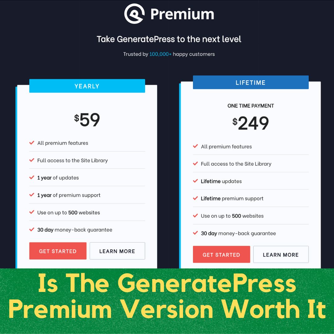 Is The GeneratePress Premium Version Worth It